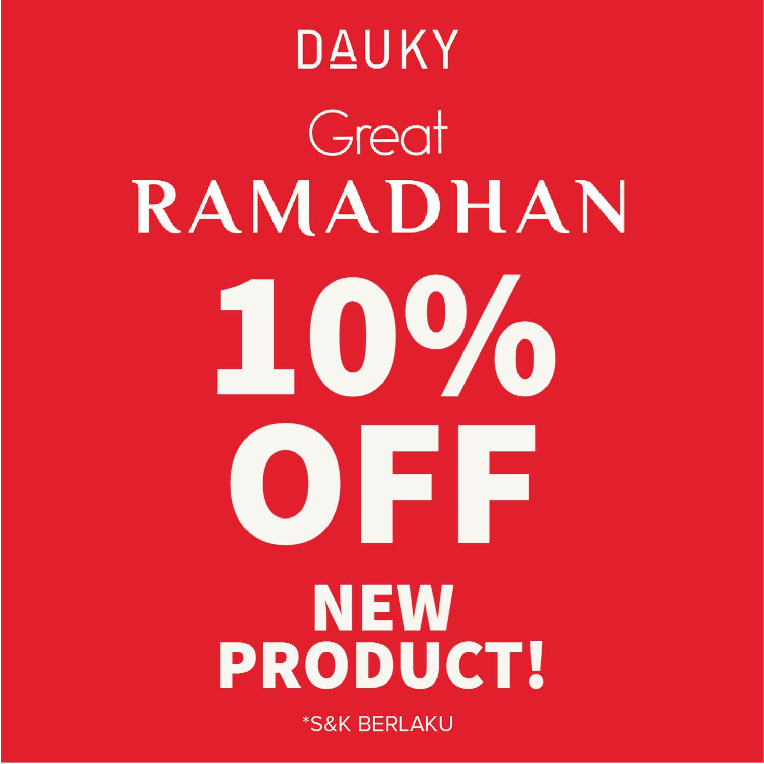 Great Ramadhan 10% All New Product